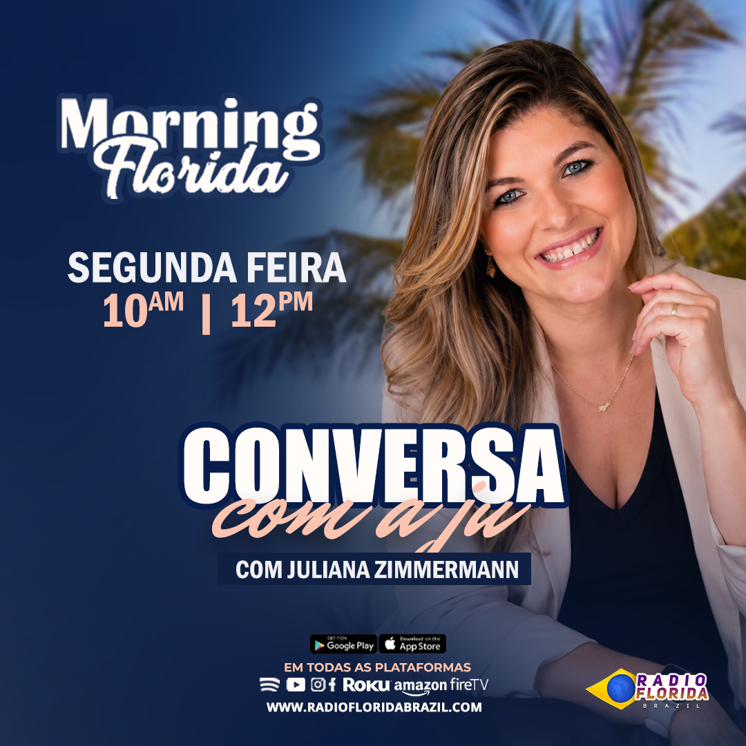 MORNING FLORIDA - CONVERSA COM A JÚ